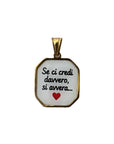 Ciondolo “Se ci credi davvero”