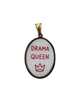 Ciondolo “Drama Queen”